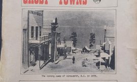 Gold Creeks And Ghost Towns of BC