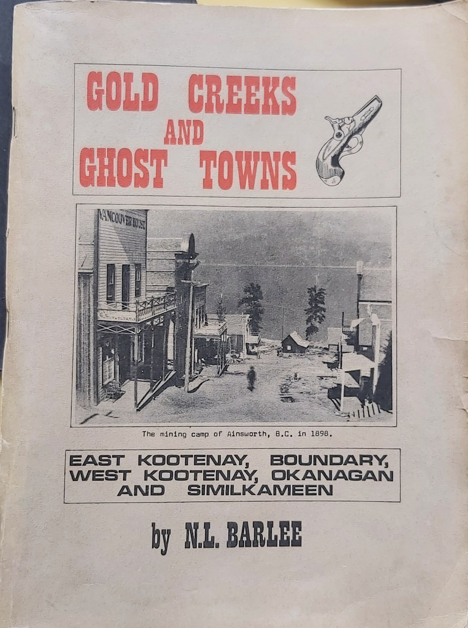 You are currently viewing Gold Creeks And Ghost Towns of BC
